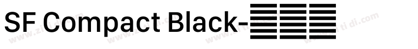 SF Compact Black字体转换 SF Compact Black字体转换